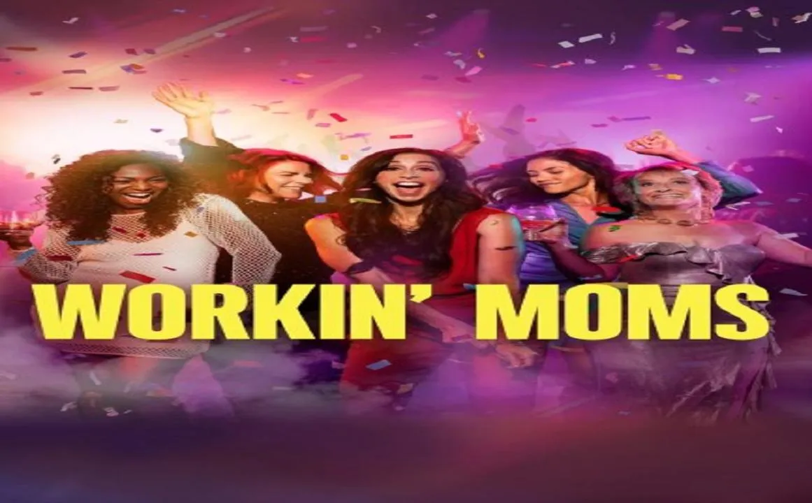  Workin’ Moms